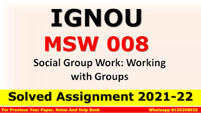 MSW 008 Solved Assignment 2021-22