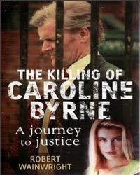 A MODEL DAUGHTER: THE KILLING OF CAROLINE BYRNE (2009)