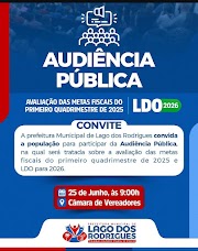 Gestão de Didi Moita promove audiência pública para avaliar metas fiscais e discutir a LDO em Lago dos Rodrigues