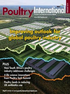 Poultry International - February 2019 | ISSN 0032-5767 | TRUE PDF | Mensile | Professionisti | Tecnologia | Distribuzione | Animali | Mangimi
For more than 50 years, Poultry International has been the international leader in uniquely covering the poultry meat and egg industries within a global context. In-depth market information and practical recommendations about nutrition, production, processing and marketing give Poultry International a broad appeal across a wide variety of industry job functions.
Poultry International reaches a diverse international audience in 142 countries across multiple continents and regions, including Southeast Asia/Pacific Rim, Middle East/Africa and Europe. Content is designed to be clear and easy to understand for those whom English is not their primary language.
Poultry International is published in both print and digital editions.