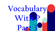 Vocabulary English-English With P Part 3