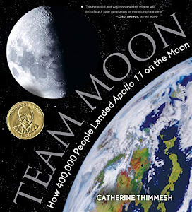 Team Moon: How 400,000 People Landed Apollo 11 on the Moon