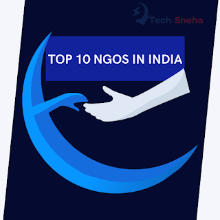 TOP 10 NGOS IN INDIA