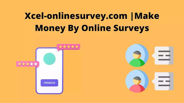 Xcel-onlinesurvey.com | Make Money By Online Surveys