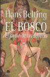 Portada del libro El Bosco, el jardín de las delicias, de Hans Belting. Imagen usada parael comentario del libro por la Academia de dibujo y pintura Artistas6 de Madrid.