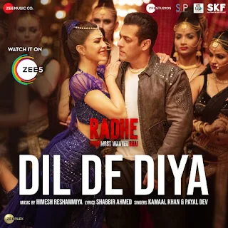 Dil De Diya Song Lyrics - Radhe | Salman Khan, Jacqueline Fernandez