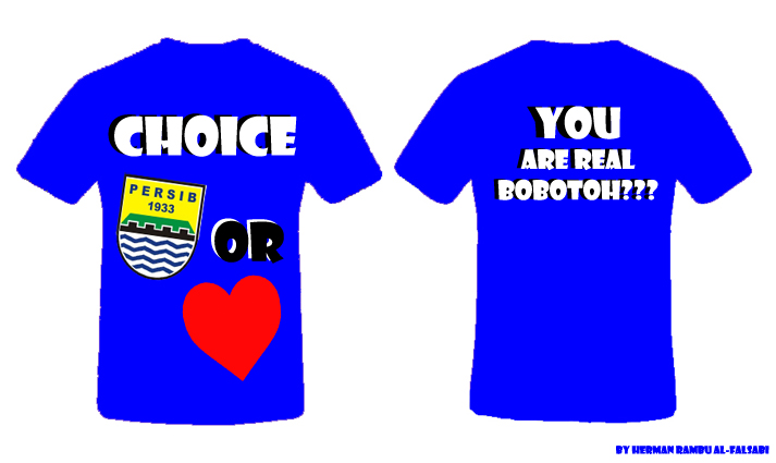 BOBOTOH BALAD CIREBON DESAIN  KAOS  BOBOTOH PERSIB 