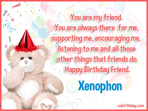 Xenophon Happy birthday friends always