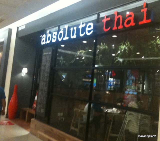 MAKAN2-JALAN2: Absolute Thai @ One Utama
