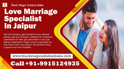 Love marriage specialist in Jaipur