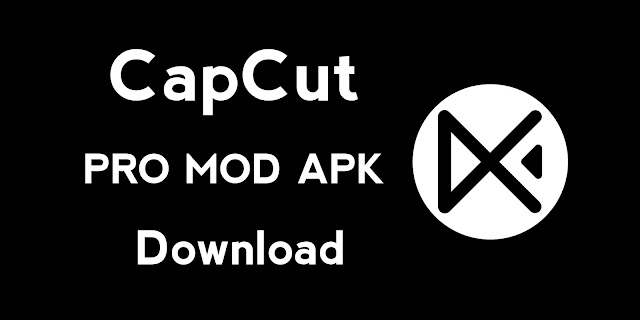 Capcut MOD APK Download