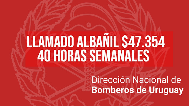 LLamado ALBAÑIL $47.354 - Dirección Nacional de Bomberos en el Departamento de Montevideo - 40 Horas semanales