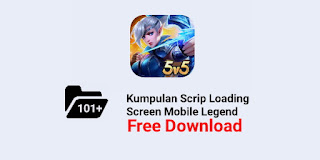 Free Download, 101+ Scrip Loading Screen Mobile Legend Terbaru