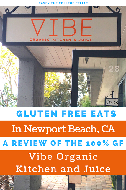 Eating Out Gluten Free in Newport Beach, CA: Vibe Organic Kitchen and Juice