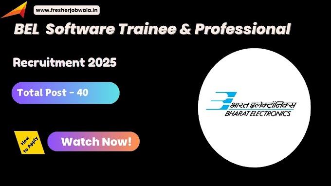 BEL Recruitment 2025 – Apply Online for 40 Software Trainee & Professional Posts