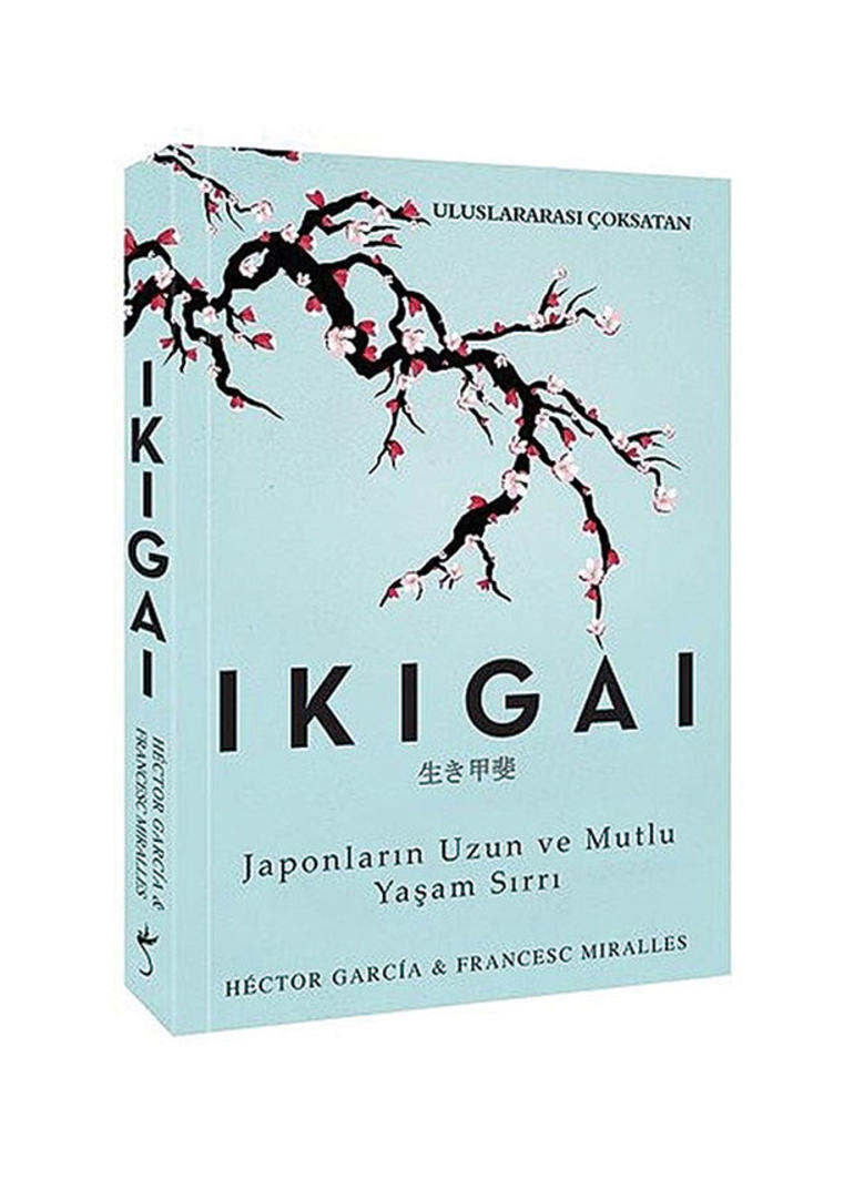 IKIGAI- Mutlu Yaşam Sırrı