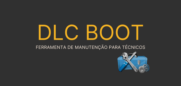 Download DLC Boot 2019 v3.6 (Ferramenta para Técnicos de Informática)