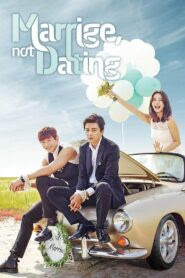 Marriage Not Dating / زواج لا مواعدة