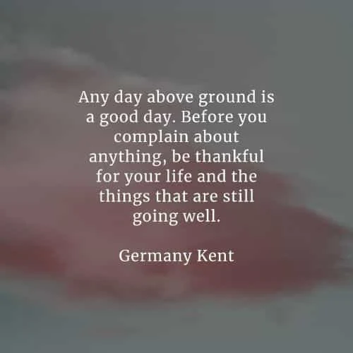 Good day quotes that'll make your life more pleasant