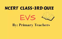 NCERT Class-3rd EVS Quiz