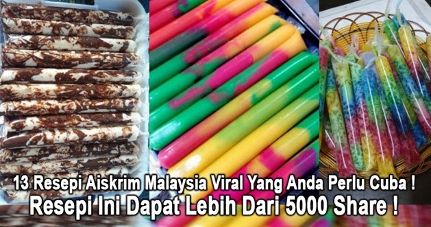 13 Resepi Aiskrim Malaysia Viral Yang Anda Perlu Cuba 