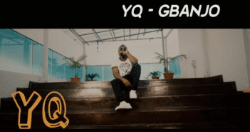 VIDEO: YQ - Gbanjo

