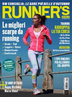 Runner's World - Ottobre 2018 | ISSN 1827-2045 | TRUE PDF | Mensile | Sport | Running | Salute | Benessere | Fitness
Runner's World è la più importante rivista internazionale dedicata a chi ama il running. Il magazine che spiega come migliorare la forma fisica e il benessere del corpo attraverso il movimento, la corsa. Parla al popolo dei runners di ogni livello, dal principiante a chi già pratica la corsa con passione e convinzione. Non punta al che cosa fare ma al come farlo. Come allenarsi, come diventare più veloci, come stare in forma, mangiare sano, vivere più a lungo felici e con nuove insospettabili energie. Runner's World è il migliore strumento per stare bene e fare bene qualsiasi altro sport e qualsiasi altra cosa nella vita.