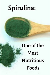 Spirulina: One of the Most Nutritious Foods