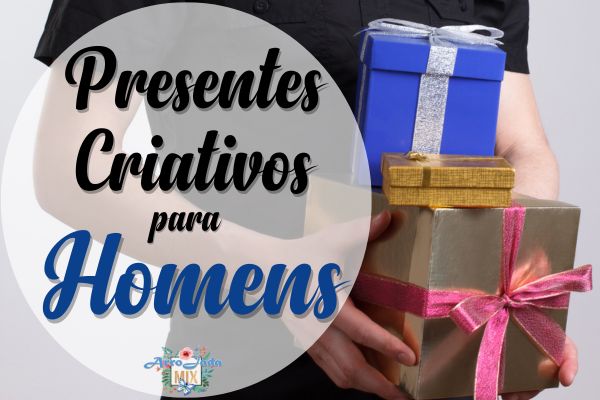 Presentes Criativos Para Homens