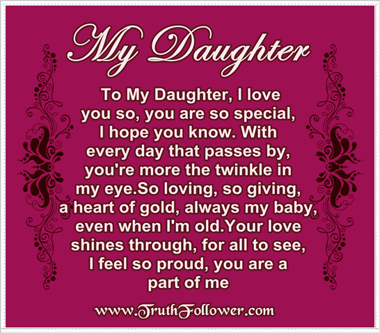 Truth Follower My Daughter To My Daughter