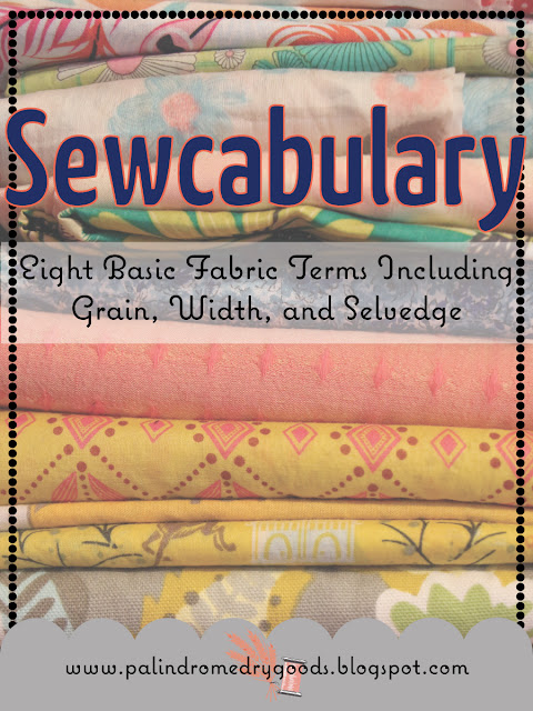 Sewing for Beginners. Sewcabulary: Eight Basic Fabric Terms.