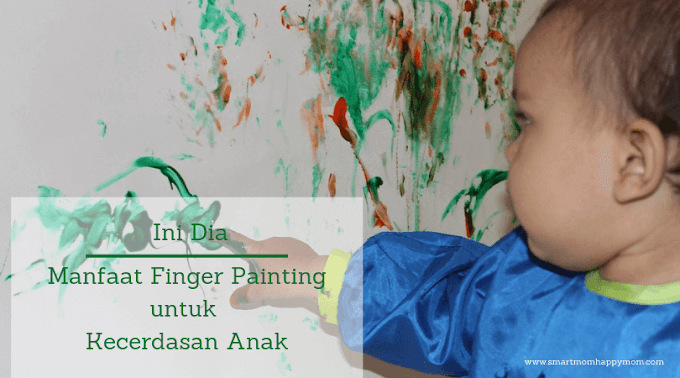 Jangan Takut Kotor! Inilah Manfaat Finger Painting untuk Kecerdasan Anak