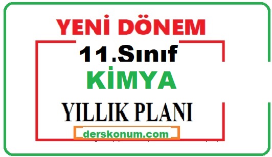 11. Sınıf Kimya Yıllık Planı İndir