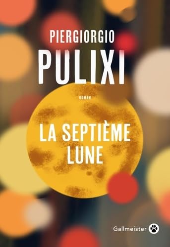 News Septième lune Piergiorgio Pulixi (Gallmeister)