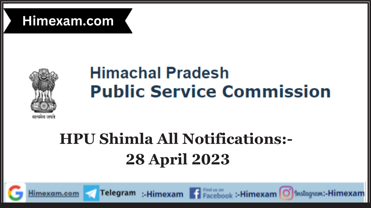 HPU Shimla All Notifications:- 28 April 2023