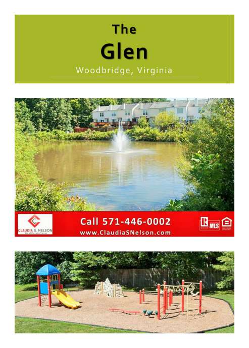 The Glen Lake Ridge VA Community, For More Information Contact Your Local Real Estate Expert, Claudia S. Nelson 571-446-0002