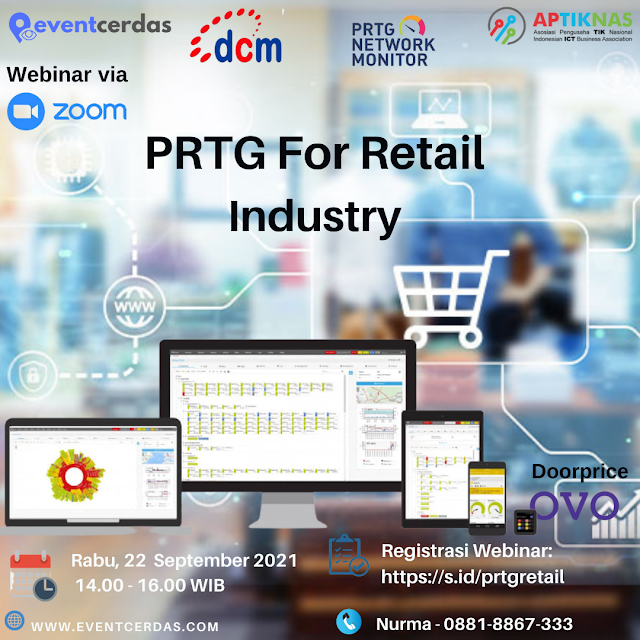 Ikuti Webinar PRTG For Retail Industry 22 September 2021