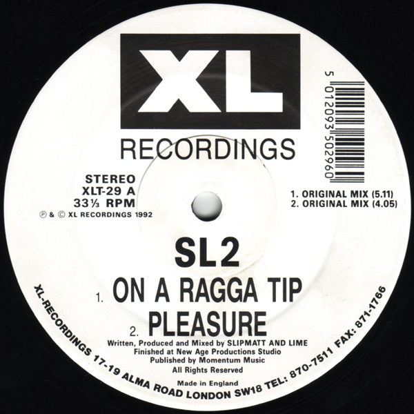 SL2 / On A Ragga Tip. tracklisting: A1 On A Ragga Tip (Original Mix)