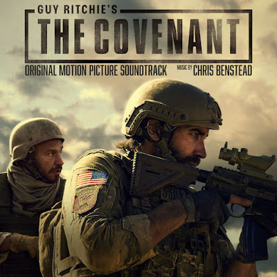 Guy Ritchies The Covenant Soundtrack Chris Benstead