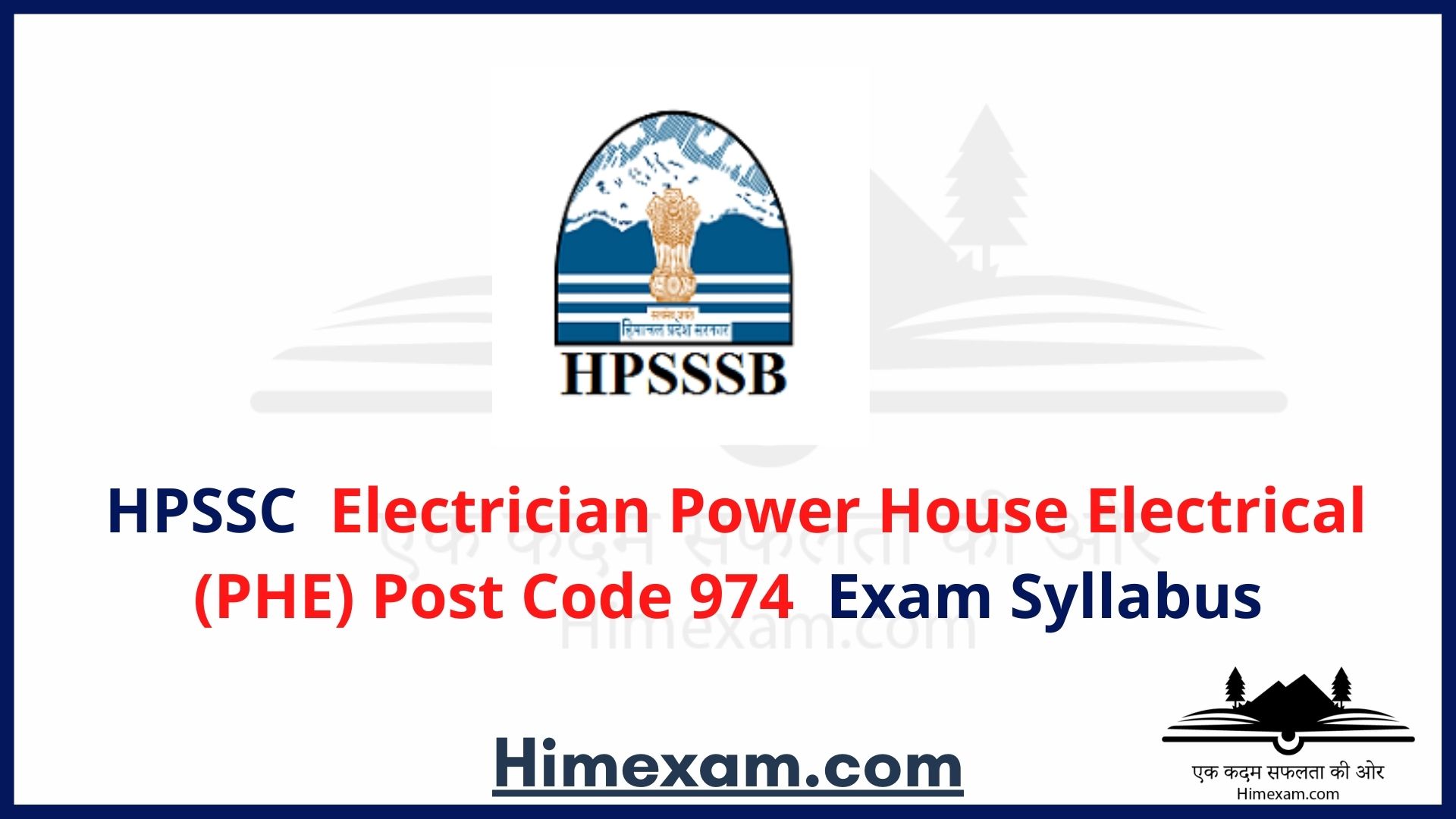 HPSSC Electrician Power House Electrical (PHE) Post Code 974 Exam Syllabus