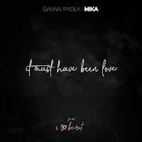 Danna Paola & MIKA - It Must Have Been Love (From I Love Beirut) - Single [iTunes Plus AAC M4A]
