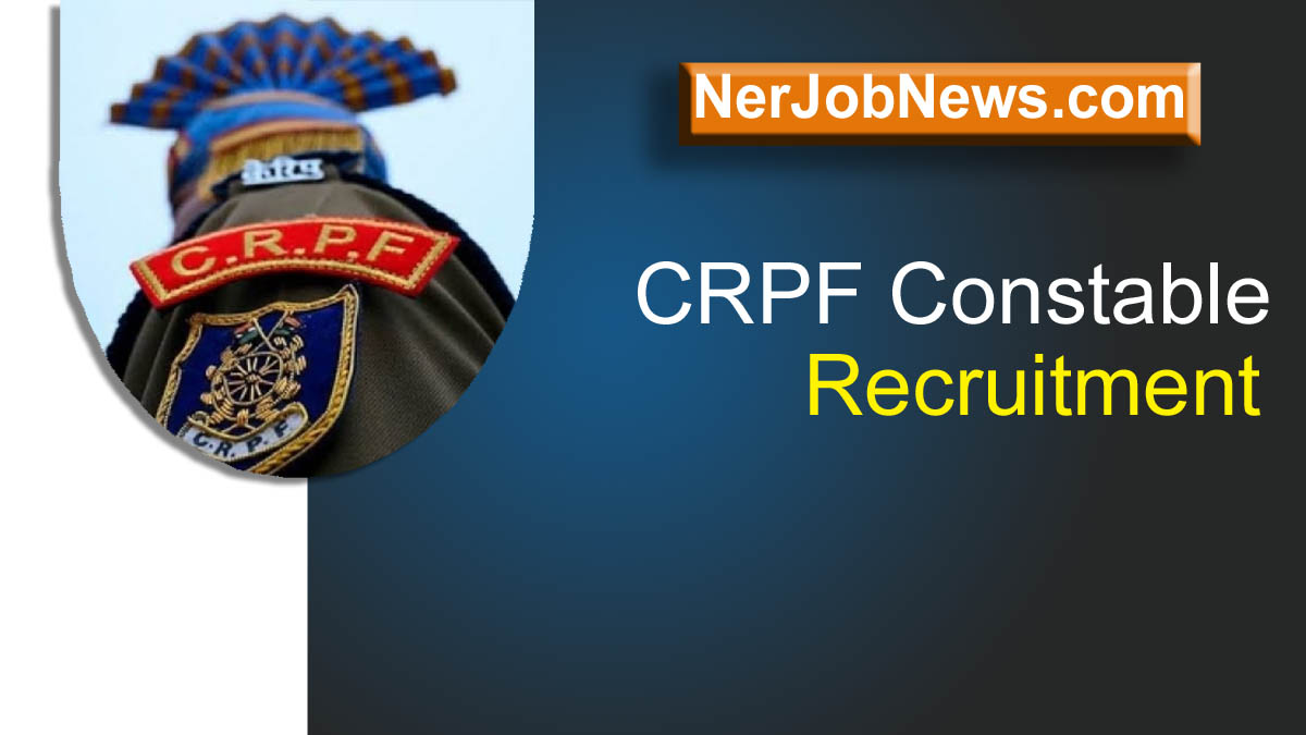 CRPF Constable Recruitment 2023 – Apply Constable Tradesman 9212 Posts