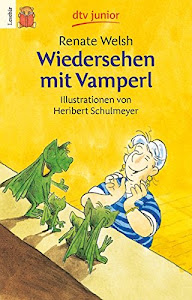 Wiedersehen mit Vamperl (Das Vamperl-Reihe, Band 3)