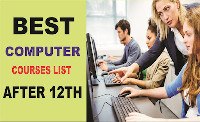 Best Computer Courses List after 12th
