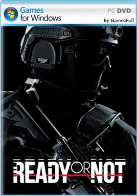 Ready or Not + Supporter Edition PC Full [MEGA]