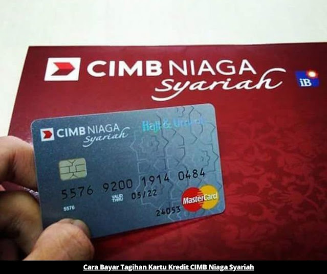 Cara Bayar Tagihan Kartu Kredit CIMB Niaga Syariah