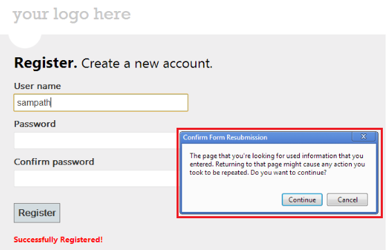 Register form with "Confirm Form Resubmission" Message Box