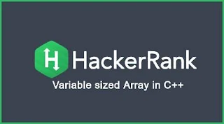 Variable Sized Arrays in C++ - Hacker Rank Solution