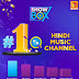 Showbox Music became the No 1 Music channel
