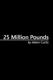 25 Million Pounds (1996)